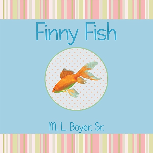 Finny Fish, M. L. Boyer Sr.