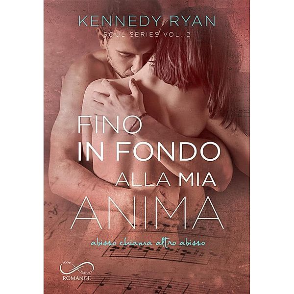 Fino in fondo alla mia anima / Souls series Bd.2, Ryan Kennedy