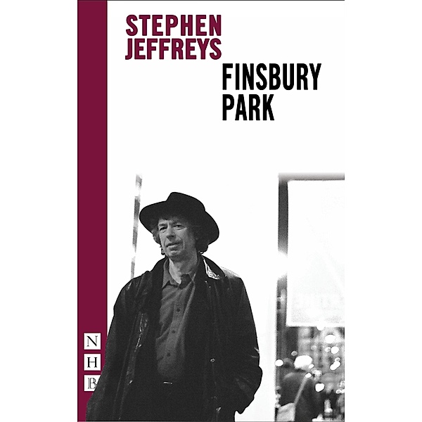 Finsbury Park (NHB Modern Plays), Stephen Jeffreys