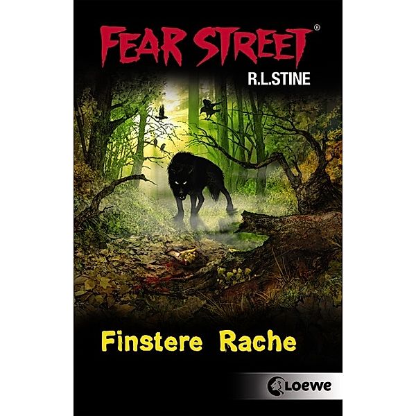 Finstere Rache / Fear Street Bd.60, R. L. Stine