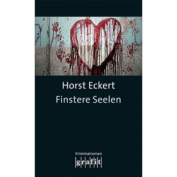 Finstere Seelen, Horst Eckert