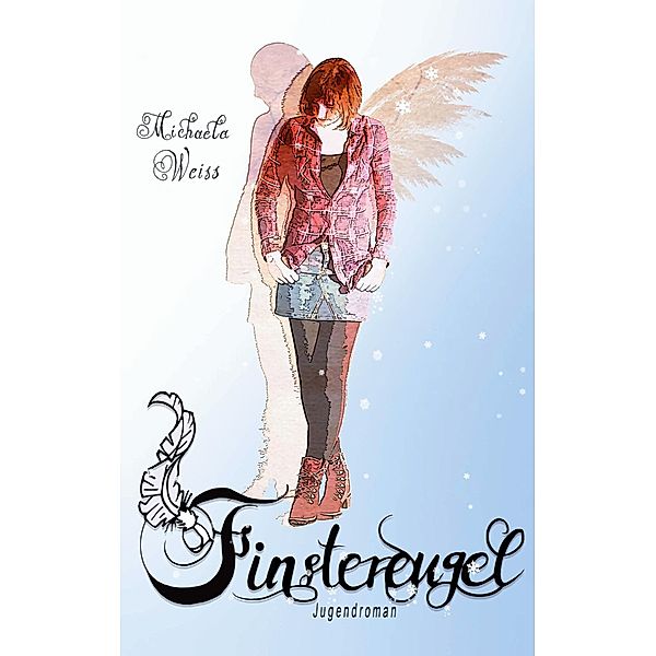 Finsterengel, Michaela Weiss