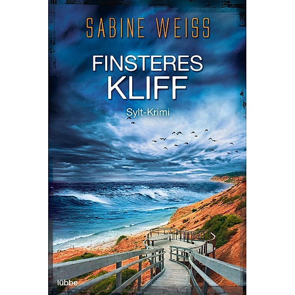 Finsteres Kliff / Liv Lammers Bd.3, Sabine Weiß, Sabine Weiss
