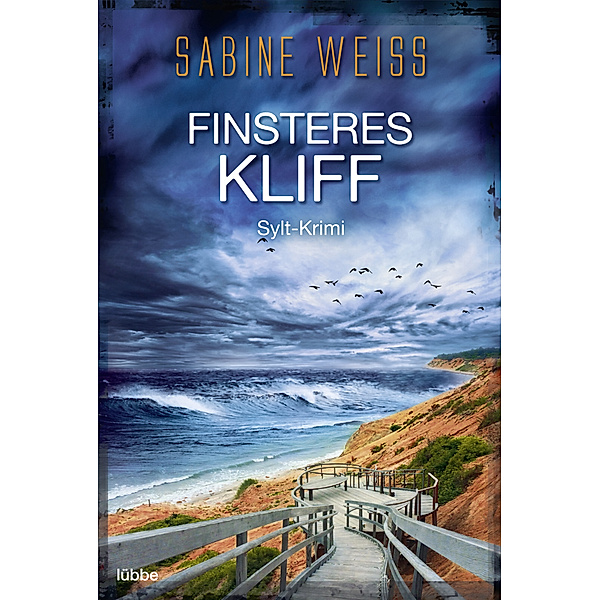 Finsteres Kliff / Liv Lammers Bd.3, Sabine Weiss, Sabine Weiss