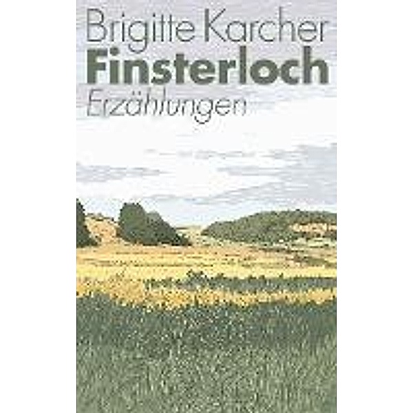 Finsterloch, Brigitte Karcher
