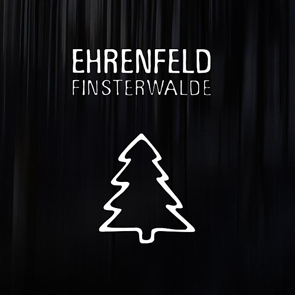 Finsterwalde (Digipak), Ehrenfeld