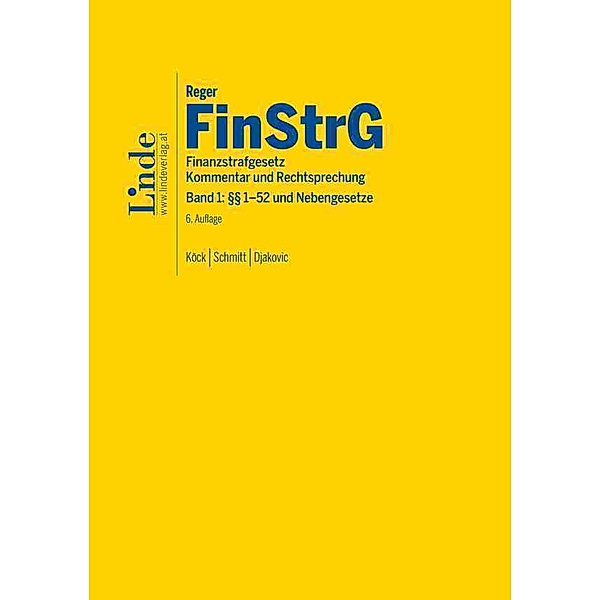 FinStrG | Finanzstrafgesetz, Elisabeth Köck, Marcus Schmitt, Ana Djakovic