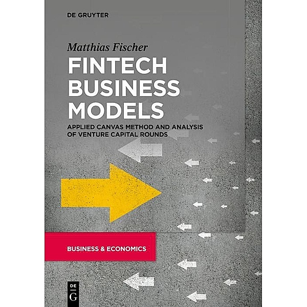 Fintech Business Models, Matthias Fischer