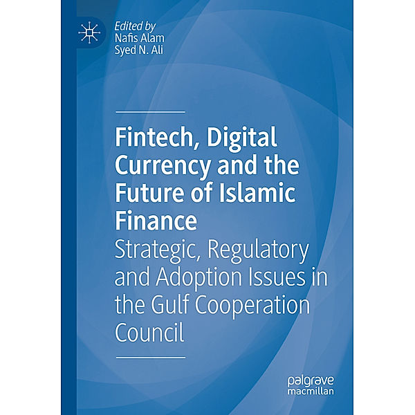 Fintech, Digital Currency and the Future of Islamic Finance