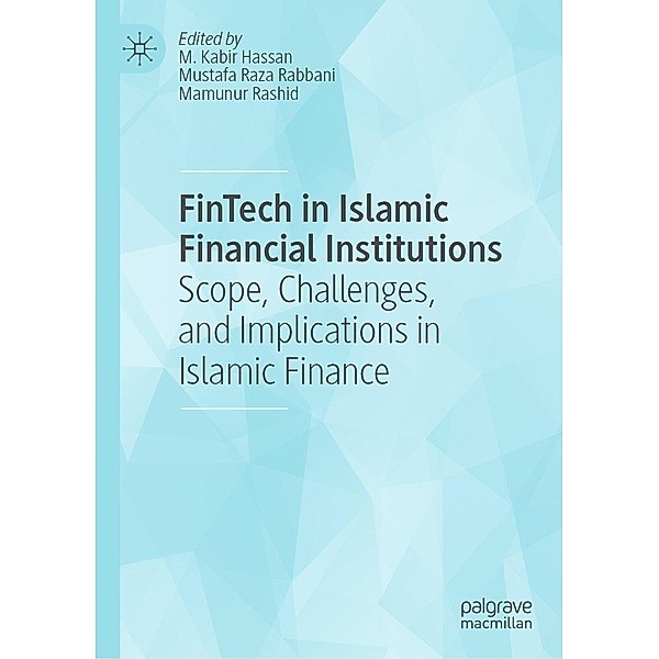 FinTech in Islamic Financial Institutions / Progress in Mathematics
