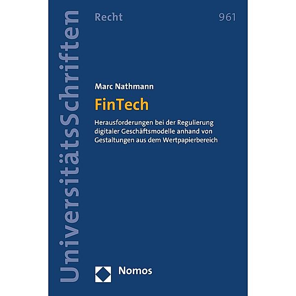 FinTech / Nomos Universitätsschriften - Recht Bd.961, Marc Nathmann