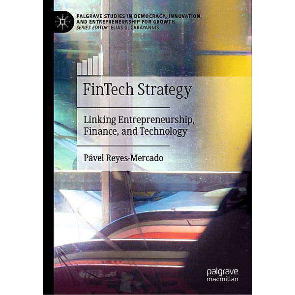 FinTech Strategy, Pável Reyes-Mercado