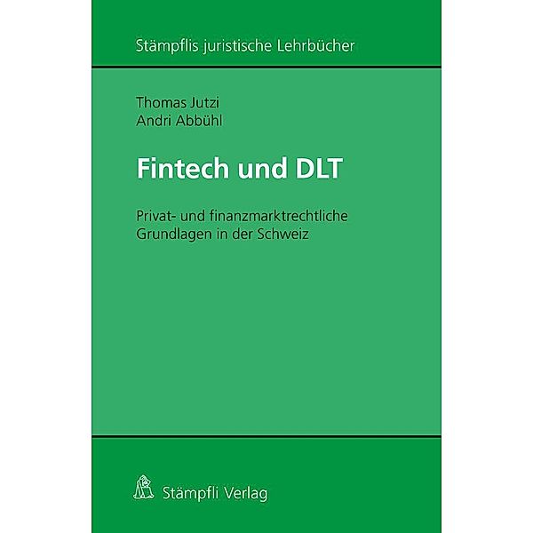 Fintech und DLT, Thomas Jutzi, Andri Abbühl