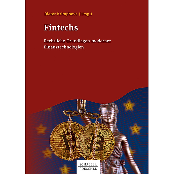 FinTechs - Rechtliche Grundlagen moderner Finanztechnologien