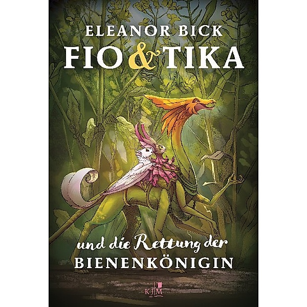 Fio & Tika und die Rettung der Bienenkönigin, Eleanor Bick