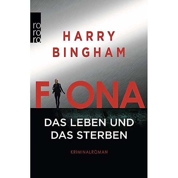 Fiona: Das Leben und das Sterben / Fiona Griffiths Bd.2, Harry Bingham