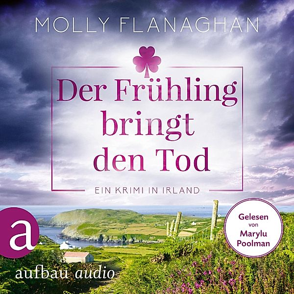 Fiona O'Connor ermittelt - 3 - Der Frühling bringt den Tod - Ein Krimi in Irland, Molly Flanaghan