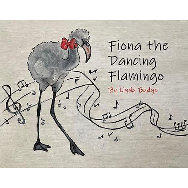 Fiona The Dancing Flamingo, Linda Budge