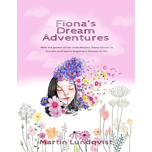 Fiona's Dream Adventures, Martin Lundqvist