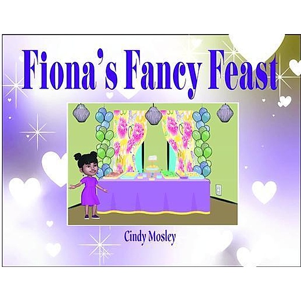 Fiona's Fancy Feast, Cindy Mosley