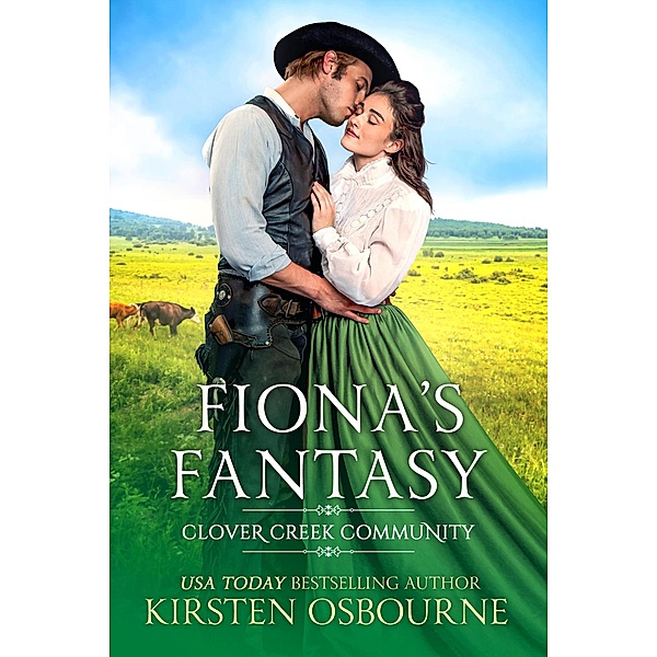 Fiona's Fantasy (Clover Creek Community, #2) / Clover Creek Community, Kirsten Osbourne