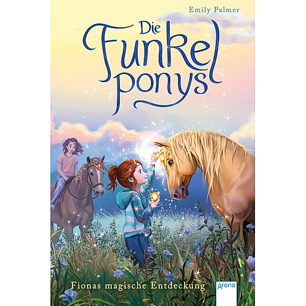 Fionas magische Entdeckung / Die Funkelponys Bd.5, Emily Palmer