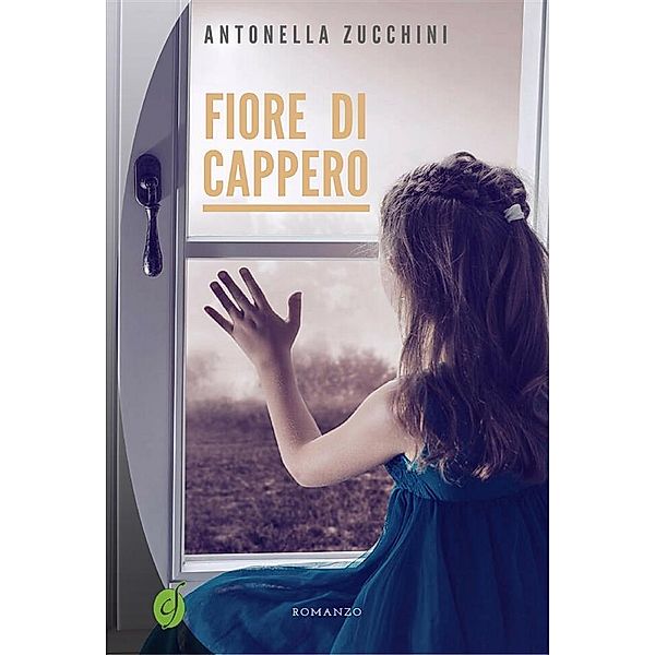 Fiore di cappero / Green, Antonella Zucchini