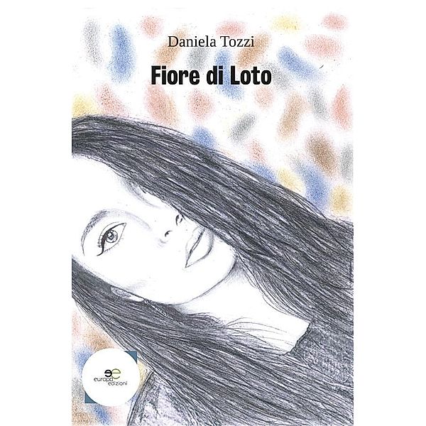 Fiore di loto, Daniela Tozzi