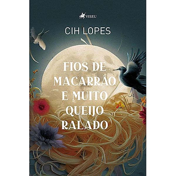 Fios de macarra~o e muito queijo ralado, Cih Lopes