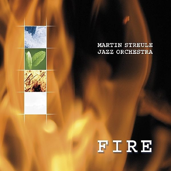 Fire, Martin-Jazz Orchestra- Streule
