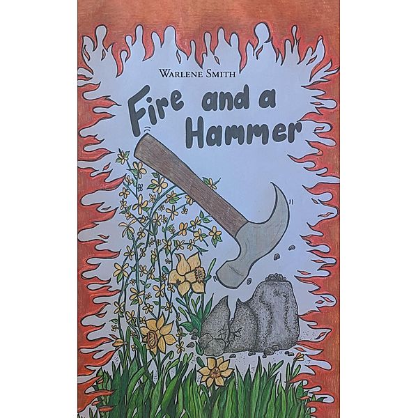 Fire and a Hammer, Warlene Smith