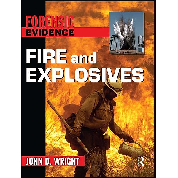 Fire and Explosives, John D Wright, Jane Singer