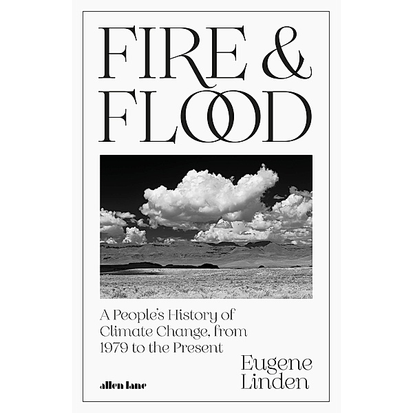 Fire and Flood, Eugene Linden