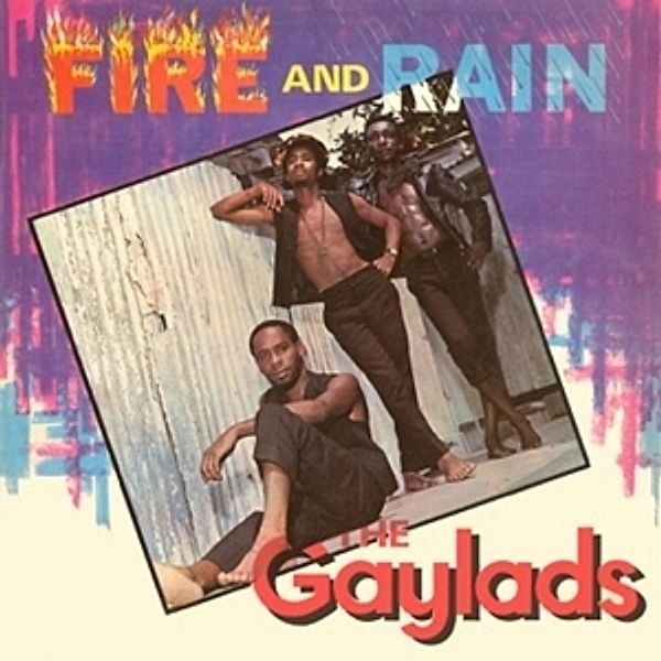 Fire And Rain (Expanded Edition), The Gaylads