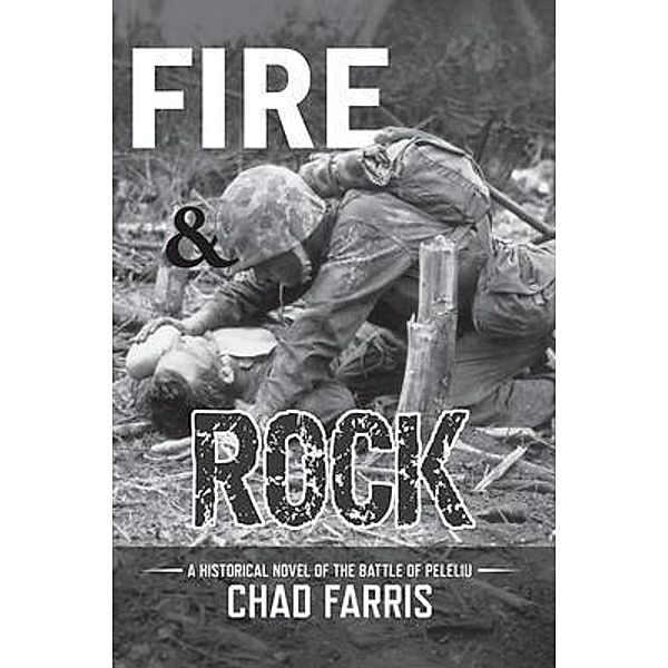 FIRE AND ROCK, Chad Farris