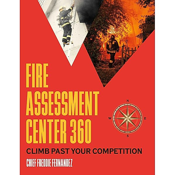 Fire Assessment Center 360, Freddie Fernandez