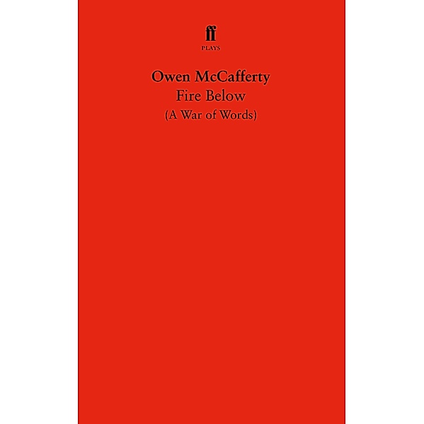 Fire Below, Owen Mccafferty