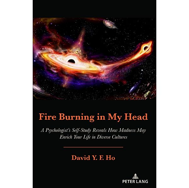 Fire Burning in My Head, David Y. F. Ho