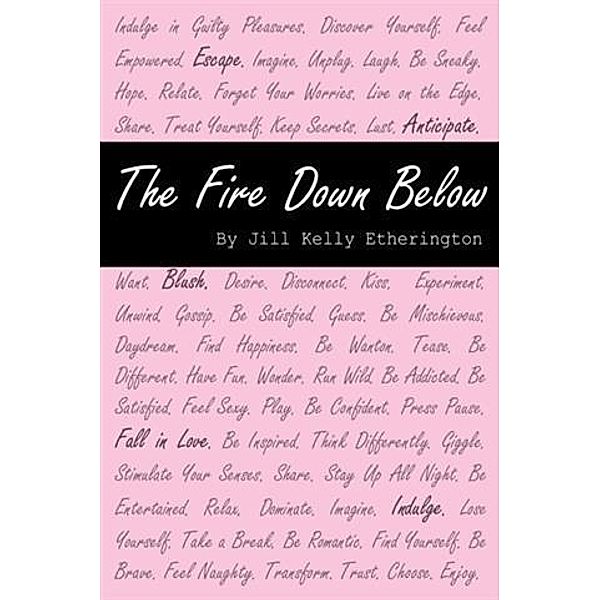 Fire Down Below, Jill Kelly Etherington