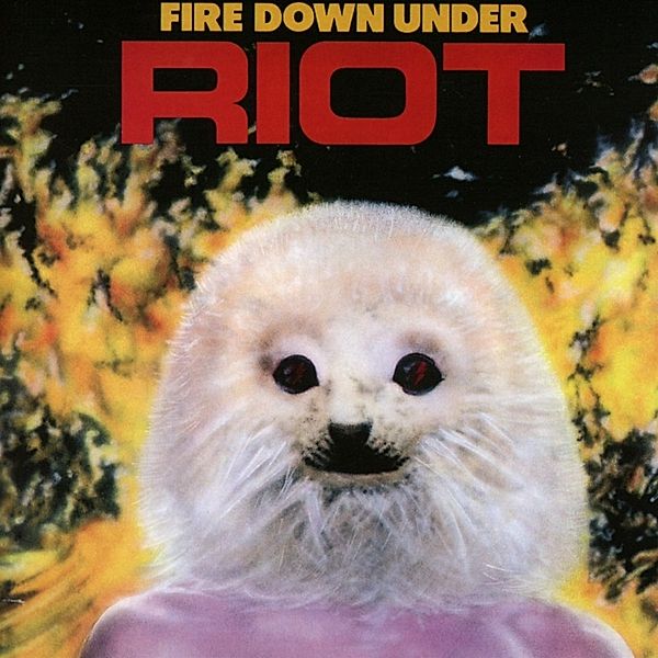 Fire Down Under (Collector'S Edition), Riot