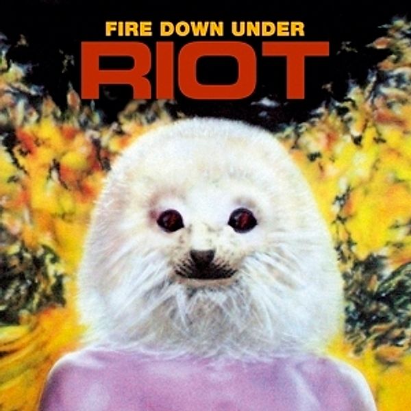 Fire Down Under Reissue (Vinyl), Riot