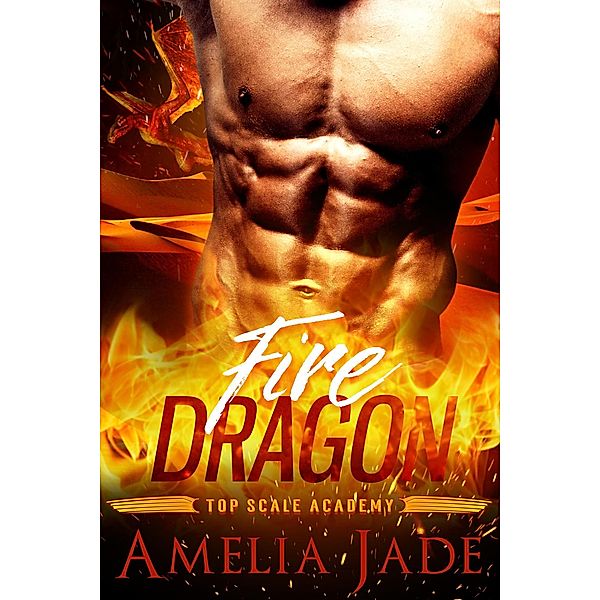 Fire Dragon (Dragons of Cadia, #2) / Dragons of Cadia, Amelia Jade