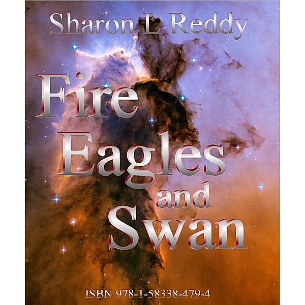Fire Eagles and Swan, Sharon L Reddy