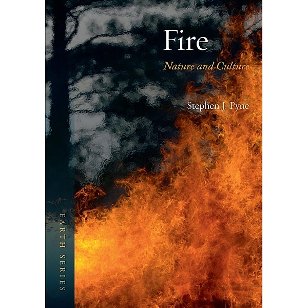 Fire / Earth, Pyne Stephen J. Pyne
