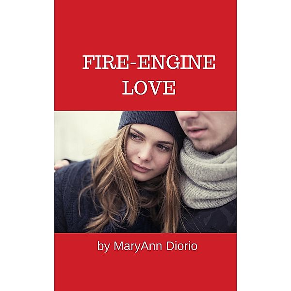 Fire-Engine Love, Maryann Diorio