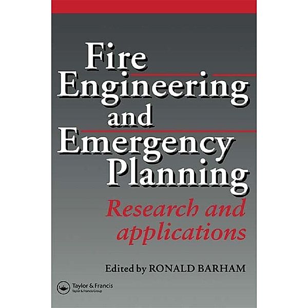 Fire Engineering and Emergency Planning, R. Barham