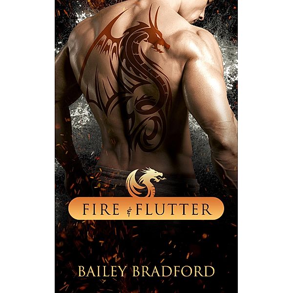 Fire & Flutter, Bailey Bradford