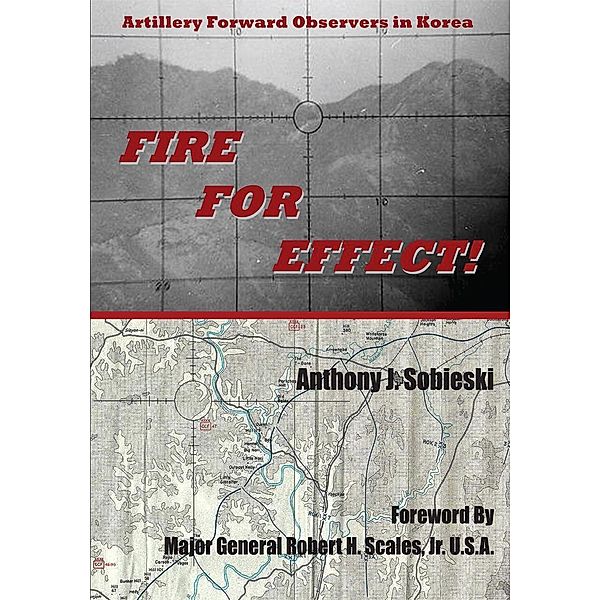 Fire for Effect!, Anthony J. Sobieski