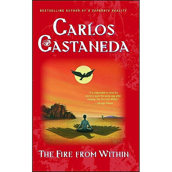 Fire from Within, Carlos Castaneda