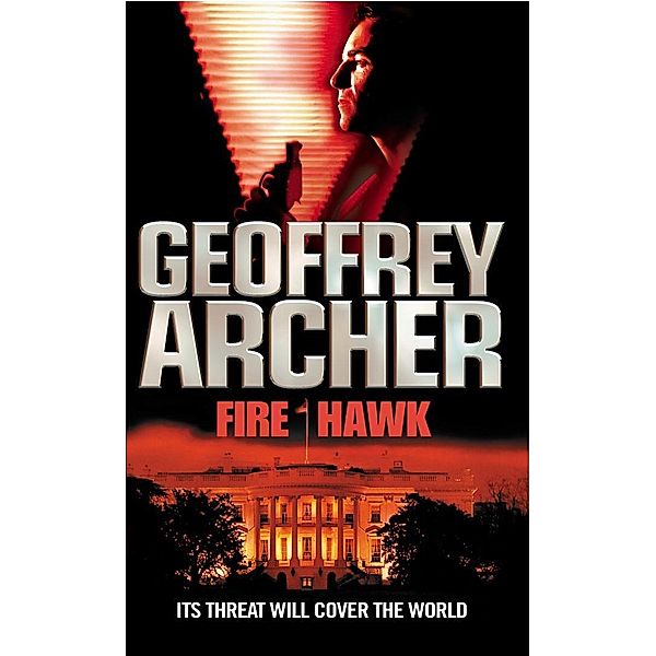 Fire Hawk, Geoffrey Archer